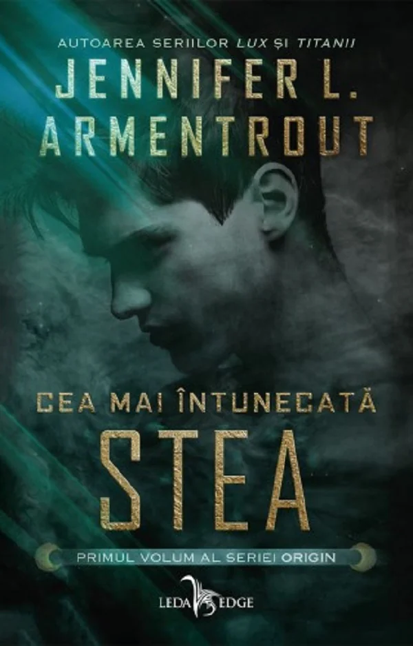 Cea mai intunecata stea. Seria Origin. Vol.1