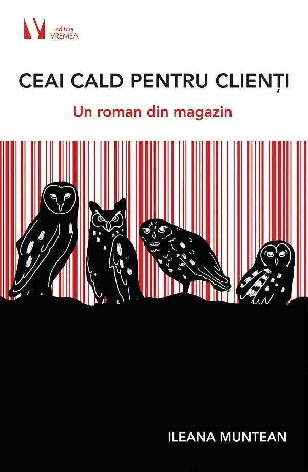 Ceai cald pentru clienti. Un roman din magazin