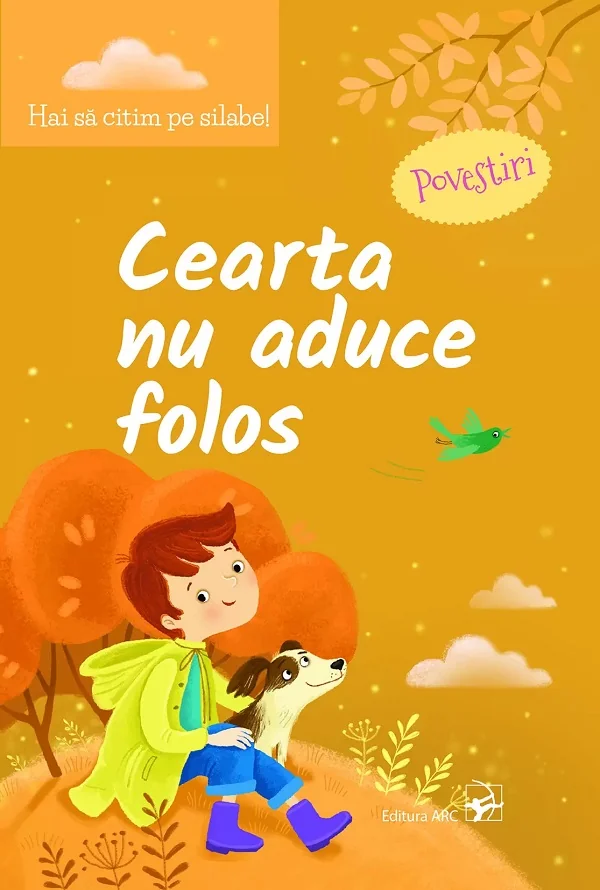 Cearta nu aduce folos. Hai sa citim pe silabe!