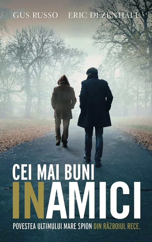 Cei mai buni inamici - Eric Dezenhall, Gus Russo