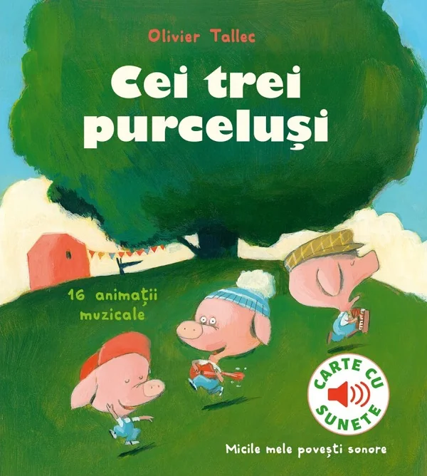 Cei trei purcelusi. Carte cu sunete