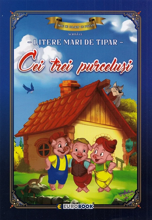 Cei trei purcelusi. Carte de colorat cu povesti scrisa cu litere mari de tipar