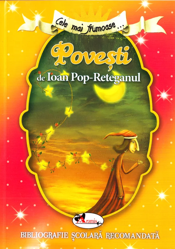 Cele mai frumoase... Povesti de Ioan Pop-Reteganul