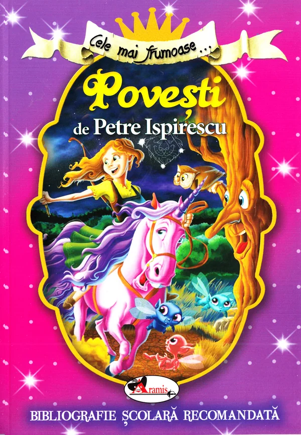 Cele mai frumoase... povesti de Petre Ispirescu
