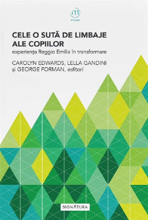 Cele o suta de limbaje ale copiilor - Carolyn Edwards, Lella Gandini, George Forman