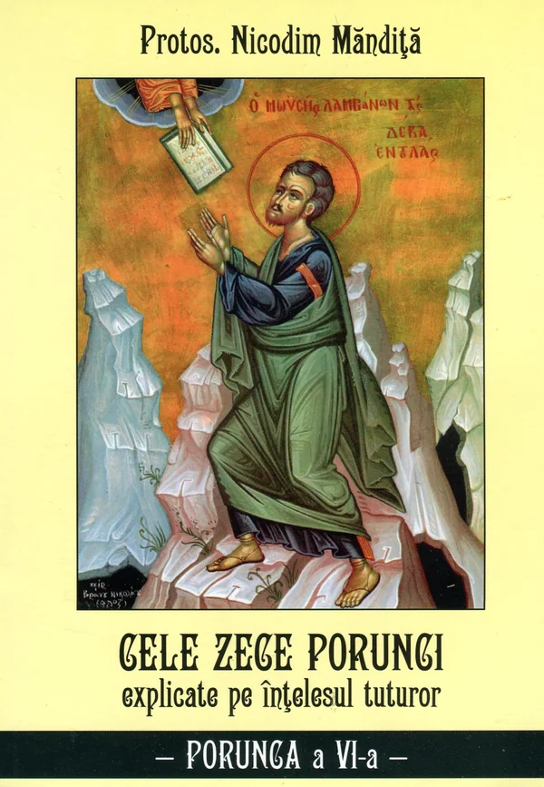 Cele zece porunci explicate pe intelesul tuturor: Porunca a VI-a