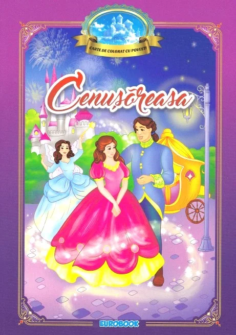 Cenusareasa. Carte de colorat cu povesti