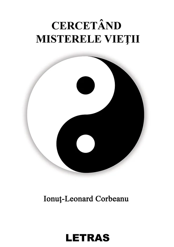 Cercetand misterele vietii - Ionut-Leonard Corbeanu