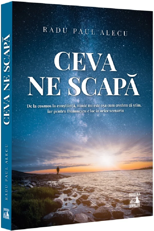 Ceva ne scapa - Paul Alecu Radu