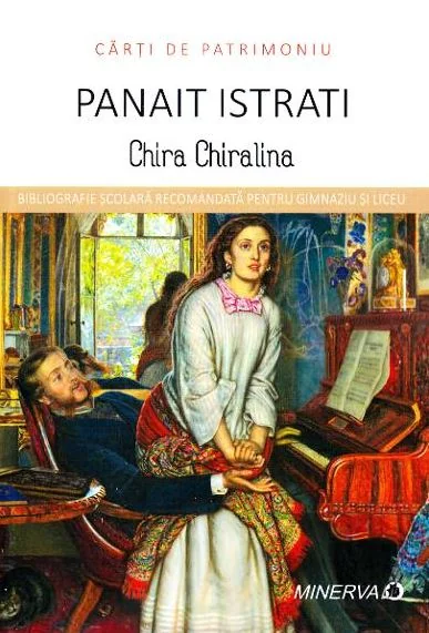 Chira Chiralina - Panait Istrati (Carti de patrimoniu)