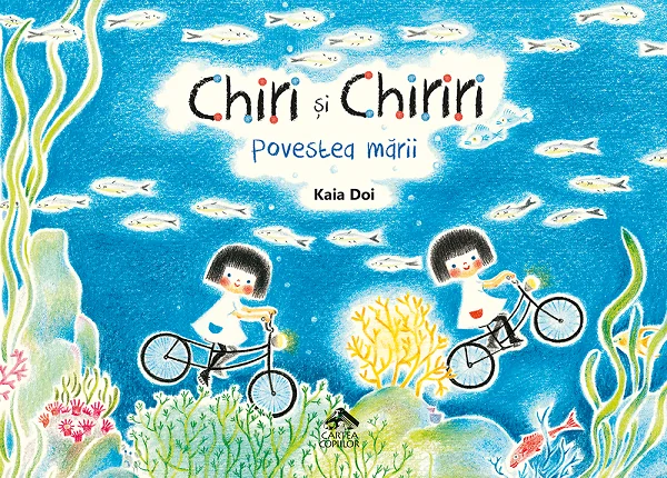 Chiri si chiriri. Povestea marii