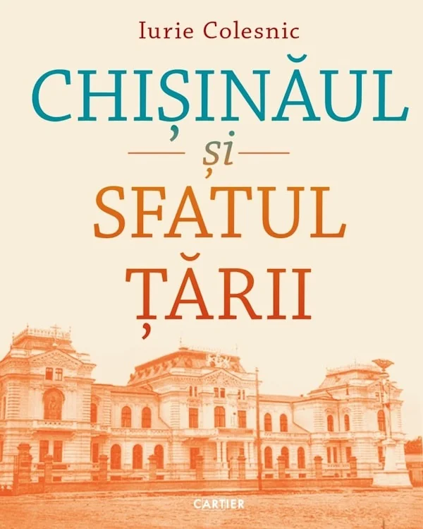 Chisinaul si Sfatul Tarii
