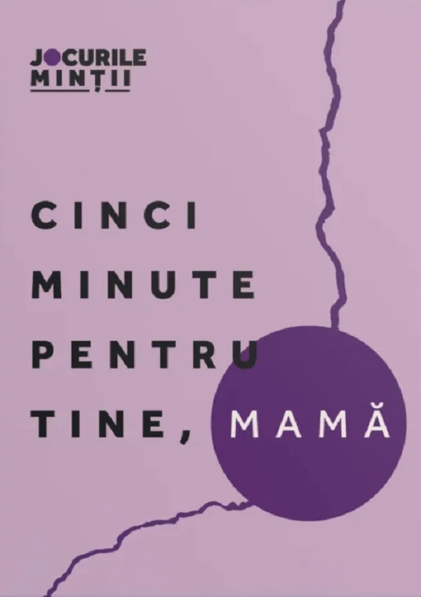 Cinci minute pentru tine, mama. 40 de exercitii pentru echilibrul emotional