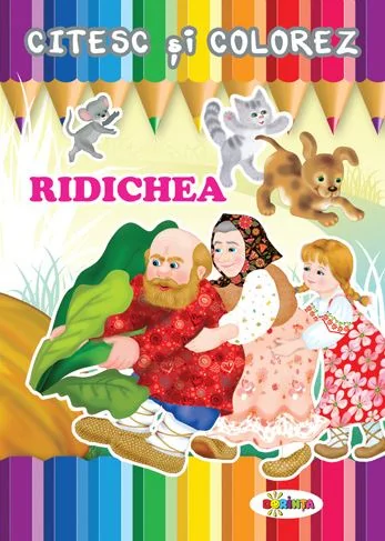 Citesc si colorez: Ridichea