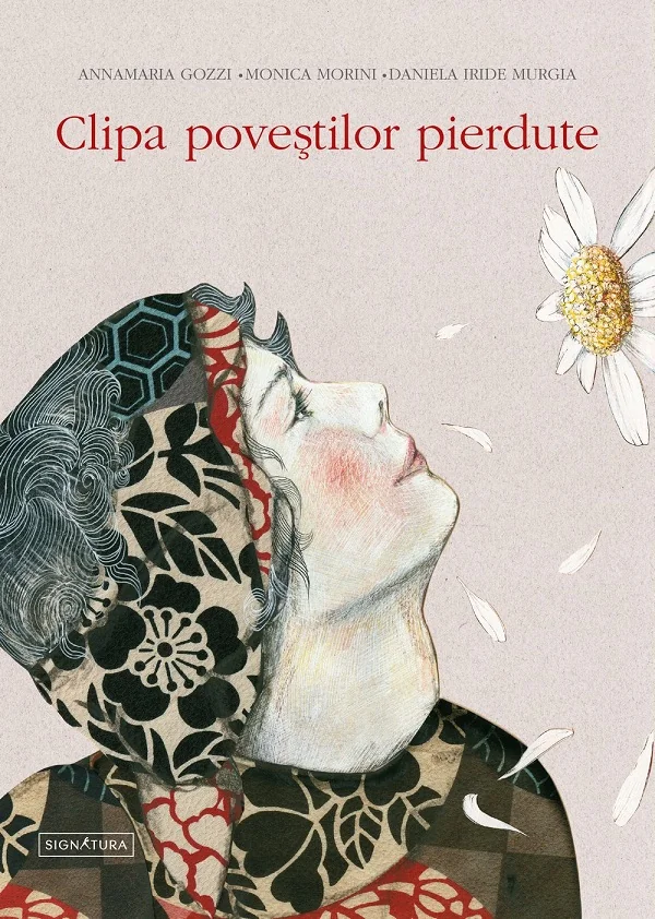 Clipa povestilor pierdute - Annamaria Gozzi, Monica morini
