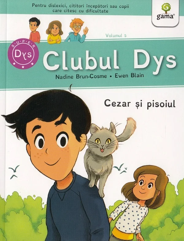 Clubul Dys. Cezar si pisoiul - Nadine Brun-Cosme