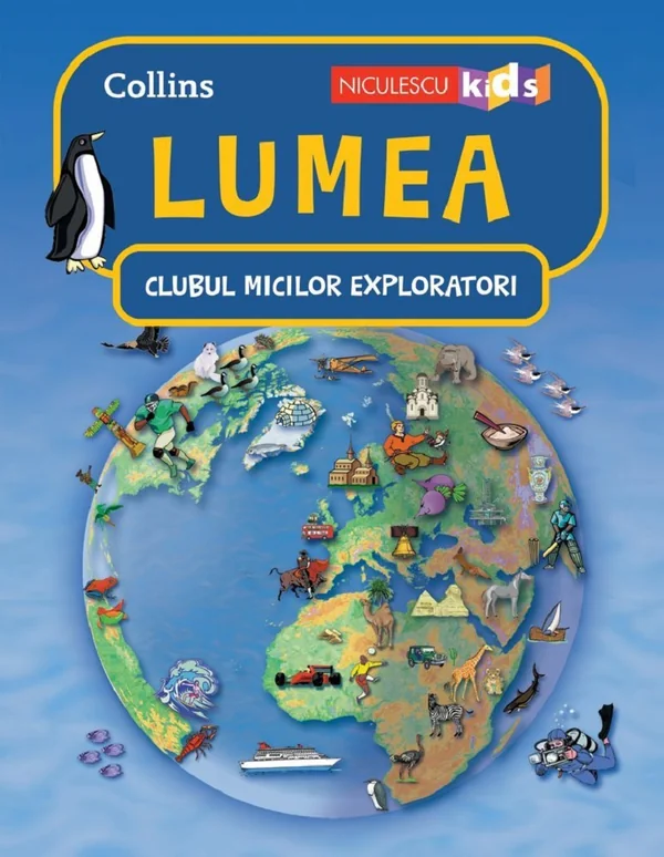 Clubul micilor exploratori. Lumea