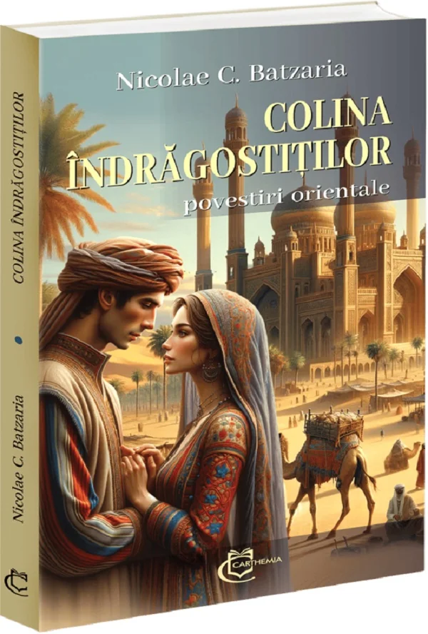 Colina indragostitilor. Povestiri orientale