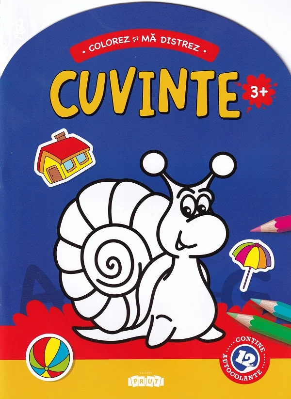 Colorez si ma distrez. Cuvinte 3 ani+