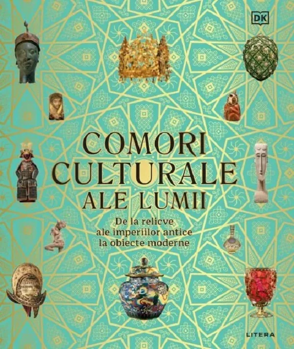 Comori culturale ale lumii: de la relicve ale imperiilor antice la obiecte moderne