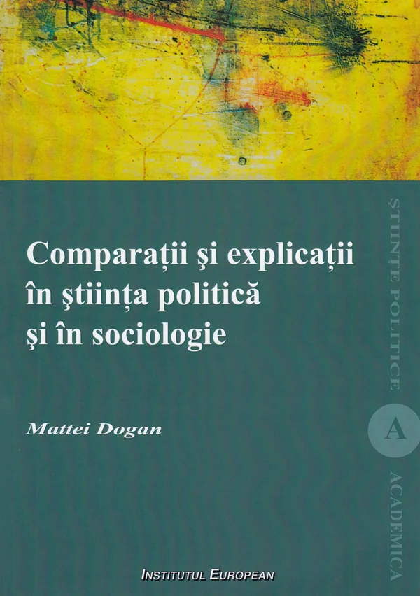 Comparatii si explicatii in stiinta politica si in sociologie