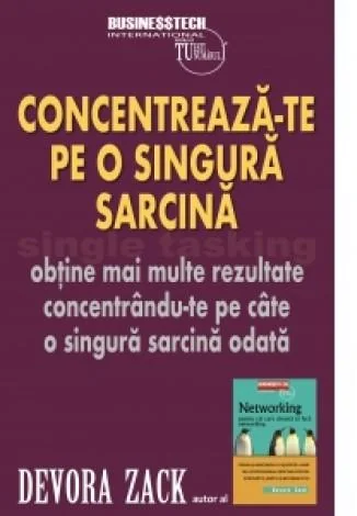 Concentreaza-te pe o singura sarcina