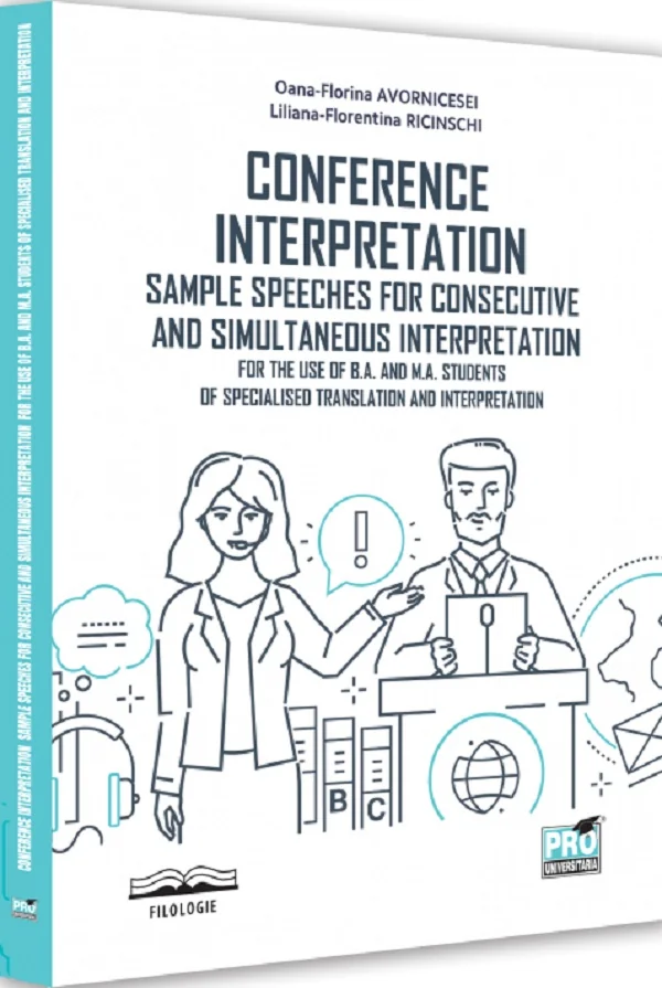 Conference Interpretation - Oana-Florina Avornicesei, Liliana-Florentina Ricinschi