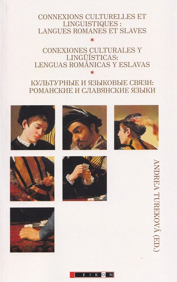 Connexions culturelles et linguistiques: Langues romanes et slaves