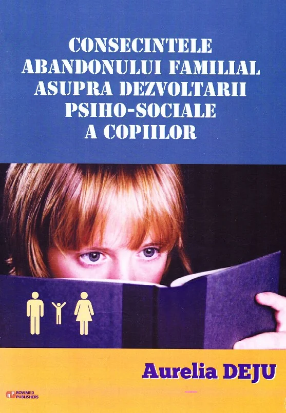 Consecintele abandonului familial asupra dezvoltarii psiho-sociale a copiilor