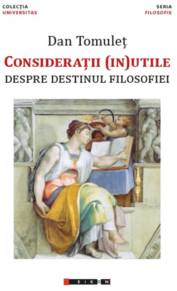 Consideratii (in)utile despre destinul filosofiei