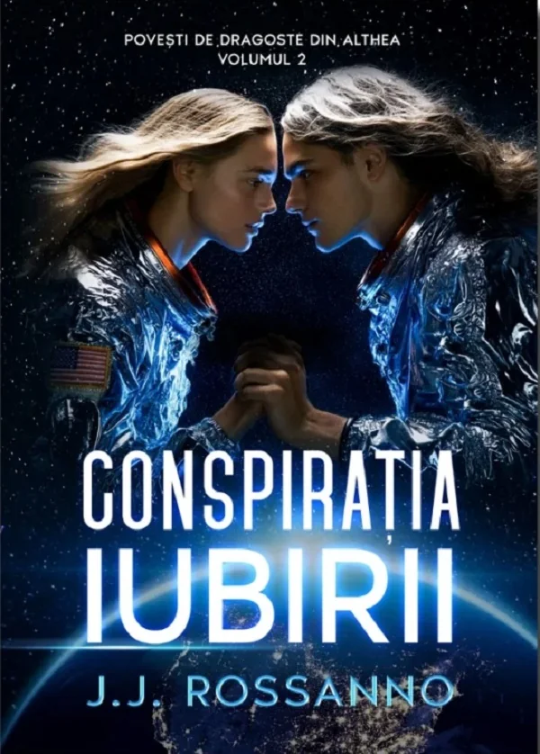 Conspiratia iubirii. Seria Povesti de dragoste din Althea Vol.2