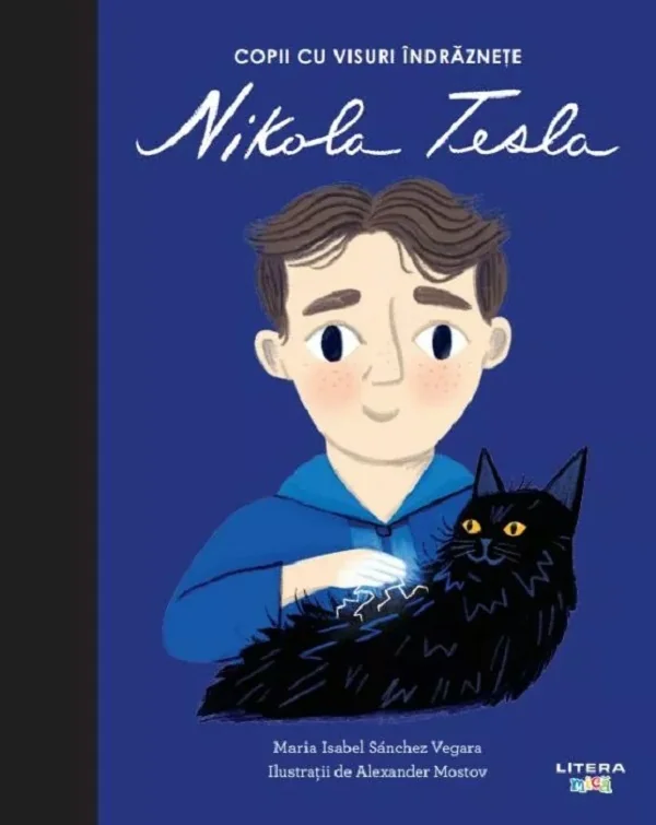 Copii cu visuri indraznete: Nikola Tesla