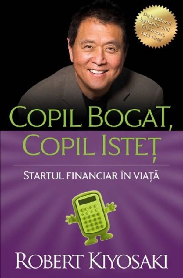 Copil bogat, copil istet Ed.4