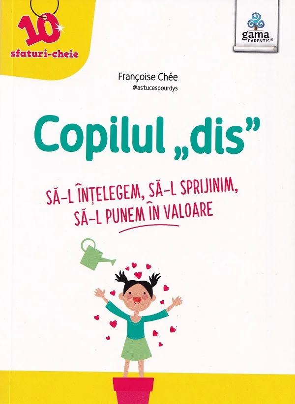 Copilul  dis. Sa-l intelegem. Sa-l sprijinim. Sa-l punem in valoare