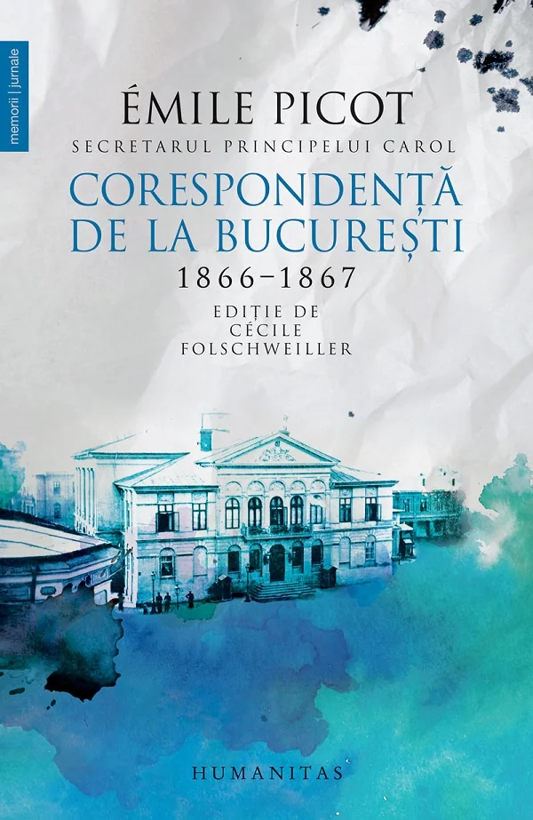 Corespondenta de la Bucuresti 1866-1867