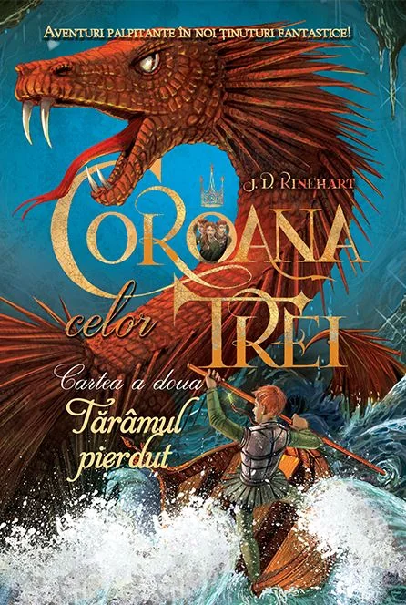 Coroana celor trei - Cartea a doua: Taramul pierdut