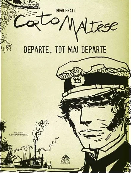 Corto Maltese. Departe, tot mai departe