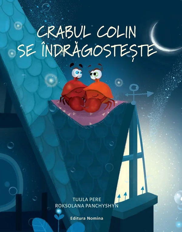 Crabul Colin se indragosteste - Tuula Pere, Roksolana Panchyshyn