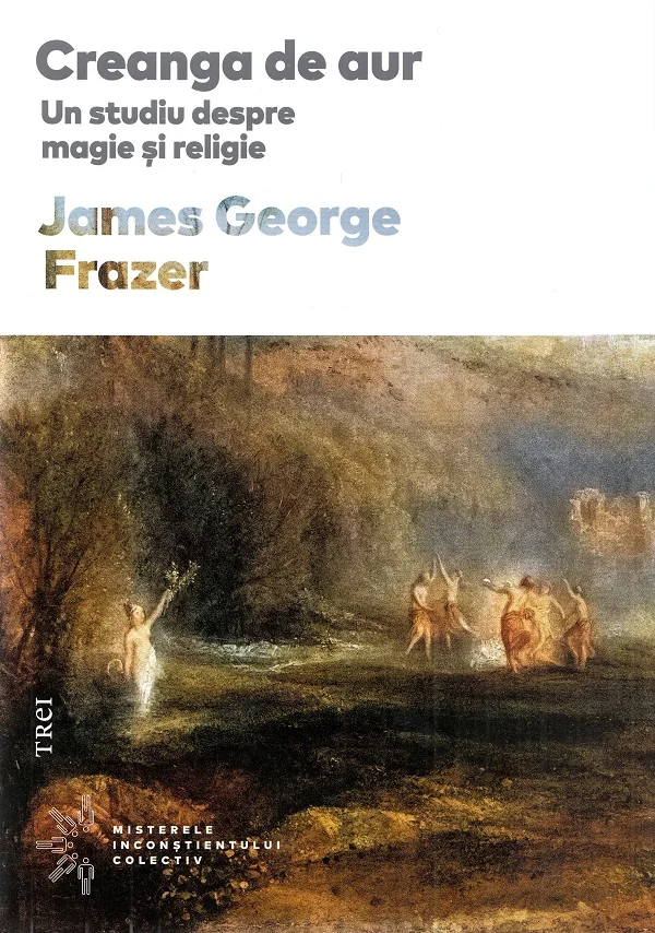 Creanga de aur. Un studiu despre magie si religie