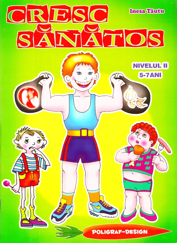 Cresc sanatos 5-7 ani