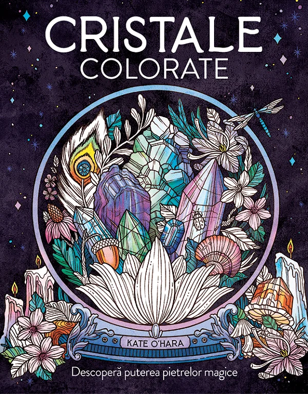 Cristale colorate - Kate O'Hara