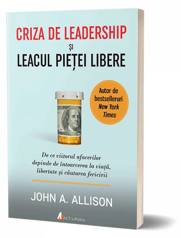 Criza de leadership si leacul pietei libere