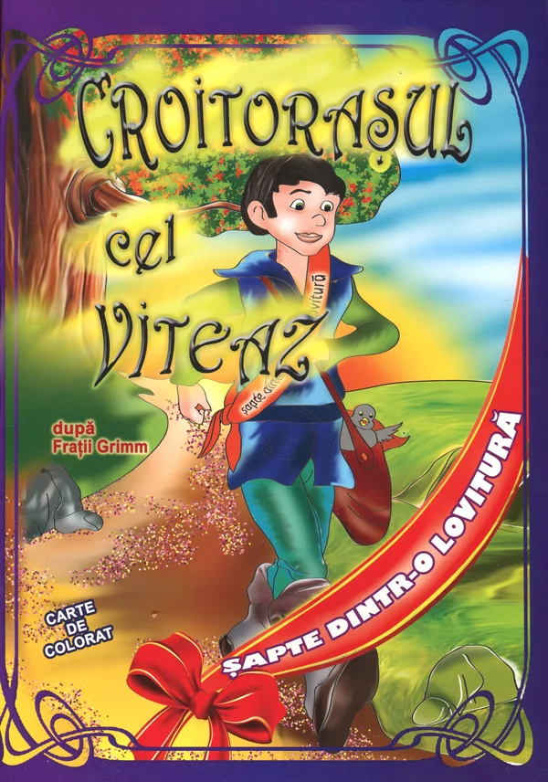 Croitorasul cel viteaz dupa fratii Grimm - Carte de colorat A4