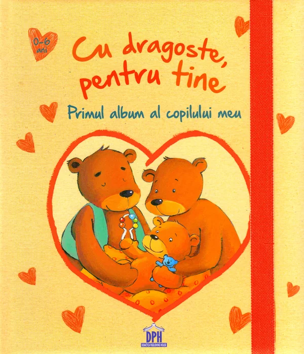 Cu dragoste, pentru tine. Primul album al copilului meu