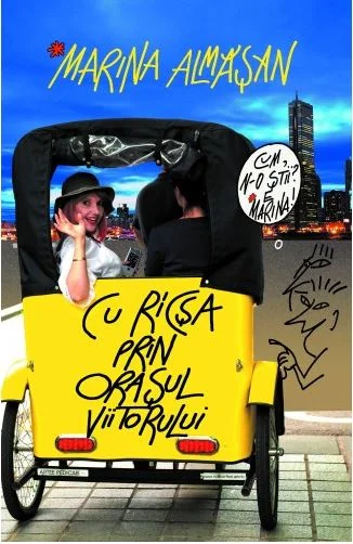 Cu ricsa prin orasul viitorului