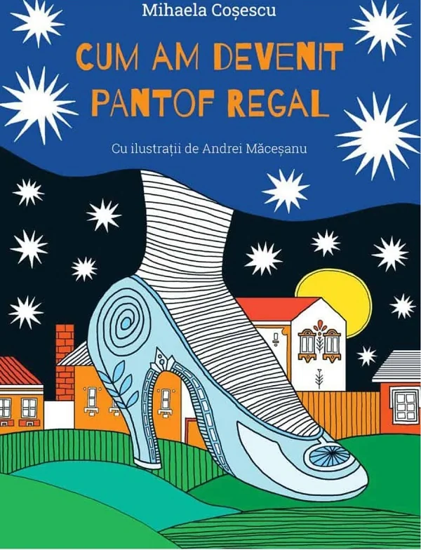 Cum am devenit pantof regal