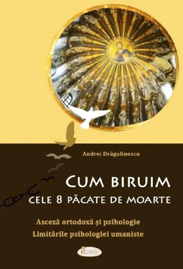 Cum biruim cele 8 pacate de moarte