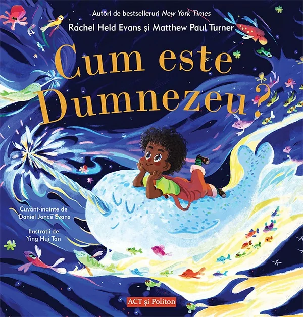 Cum este Dumnezeu? - Rachel Held Evans, Matthew Paul Turner