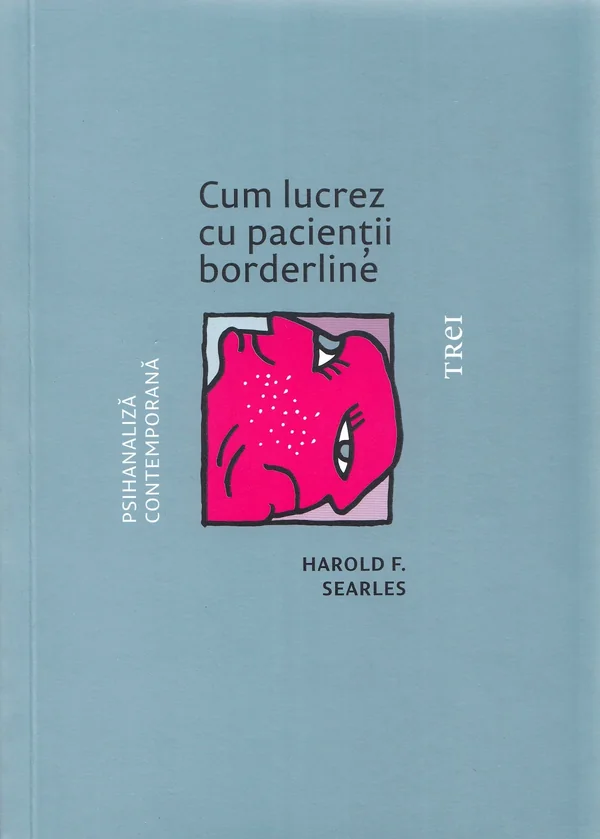 Cum lucrez cu pacientii borderline