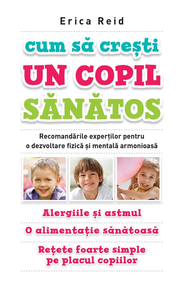 Cum sa cresti un copil sanatos